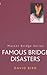 Famous Bridge Disasters (Ma...