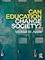 Can Education Change Society?
