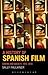 A History of Spanish Film