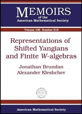 Representations of Shifted Yangians and Finite W-algebras (Memoirs of the American Mathematical Society)