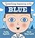 Something Beginning with Blue by Sally Symes