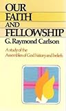 Our Faith and Fellowship (128P)
