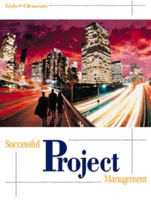 Successful Project Management [With Microsoft Project CDROM]