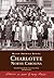 Charlotte (NC) (Black America Series)