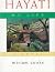 Hayati, My Life: A Novel