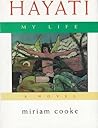 Hayati, My Life: A Novel (Arab American Writing)