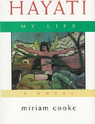 Hayati, My Life: A Novel