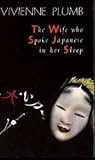 The Wife Who Spoke Japanese in Her Sleep