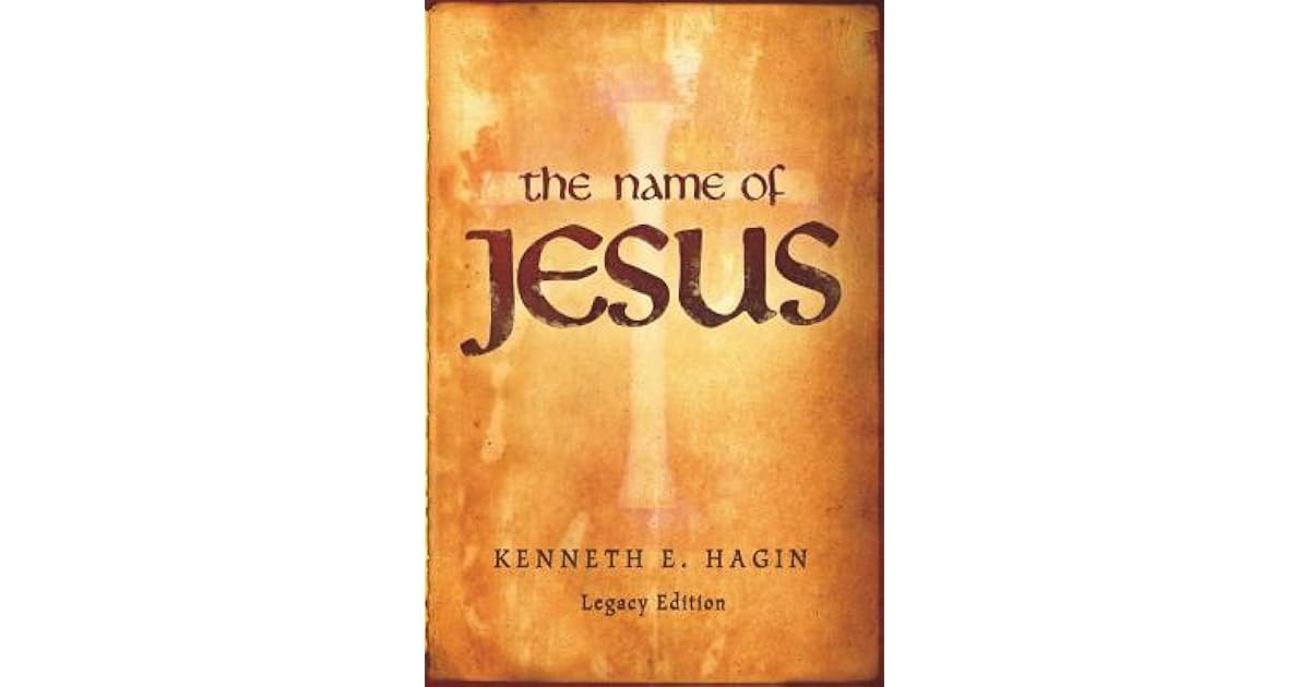 The Name of Jesus by E. Hagin