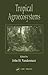 Tropical Agroecosystems by John H. Vandermeer