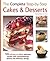 The Complete Step-By-Step Cakes & Desserts