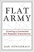 Flat Army: Creating a Connected and Engaged Organization