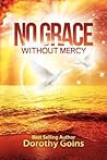 No Grace Without Mercy