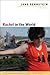 Rachel in the World: A Memoir