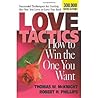 Love Tactics: How to Win the One You Want Love Tactics: How to Win the One You Want