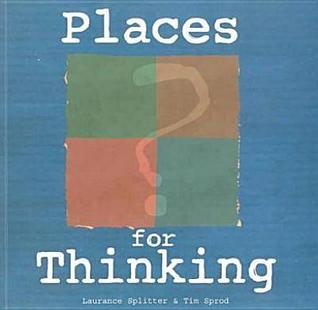Places for Thinking: Resource Manuall