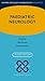 Paediatric Neurology (Oxford Specialist Handbooks in Paediatrics)