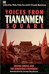 Voices From Tinanmen Square: Beijing Spring and the Democracy Movement