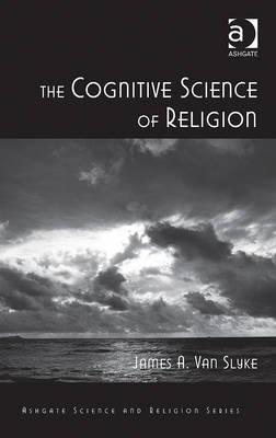 The Cognitive Science of Religion (Routledge Science and Religion Series)
