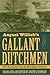 August Willich's Gallant Dutchmen by Joseph R. Reinhart August Willich's Gallant Dutchmen by Joseph R. Reinhart