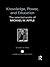 Knowledge, Power, and Education: The Selected Works of Michael W. Apple