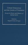 Liberal Democracy and the Limits of Tolerance: Essays in Honor and Memory of Yitzhak Rabin