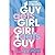 Guy Gets Girl, Girl Gets Guy by Larry A. Glanz
