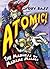 The Madness of Madame Malice (Atomic!, #2)