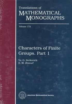 Characters of Finite Groups. Part 1 (Translations of Mathematical Monographs)