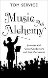 Music as Alchemy:...