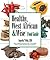 Healthy West African & Wise Food Guide