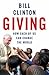 Giving: How Each of Us Can Change the World