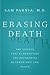 Erasing Death: The Science ...