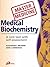 Master Medicine: Medical Biochemistry: A core text with self-assessment