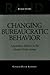 Changing Bureaucratic Behavior: Acquisition Reform in the United States Army