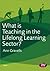 What is Teaching in the Lifelong Learning Sector? (Further Education and Skills)