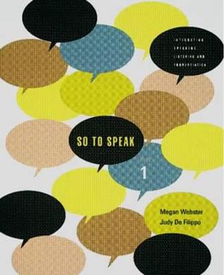 So to Speak 1: Integrating Speaking, Listening, and Pronunciation Text