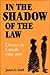 In the Shadow of the Law: Divorce in Canada 1900-1939 (Social History of Canada)