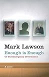 Enough Is Enough --- or, The Emergency Government Enough Is Enough --- or, The Emergency Government