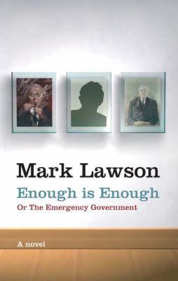 Enough Is Enough --- or, The Emergency Government (Paperback)