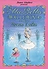 Ella Bella Ballerina and Swan Lake by James Mayhew