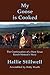 My Goose is Cooked: Continuation of a West Texas Ranch Woman's Story (Center for Big Bend Studies Occasional Papers)