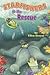 Starfishers to the Rescue by Ellen Dreyer