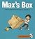 Max's Box