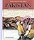 Pakistan: A Primary Source Cultural Guide (Primary Sources of World Cultures)