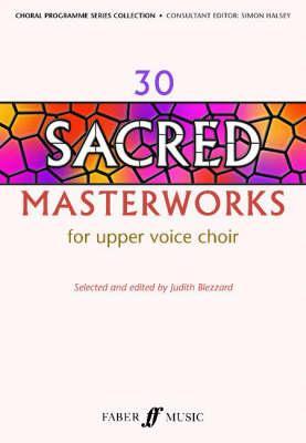30 Sacred Masterworks (Faber Edition)