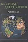 Becoming a Geographer (Space, Place, and Society) Becoming a Geographer (Space, Place, and Society)