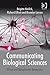 Communicating Biological Sciences by Richard Elliott
