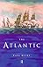 The Atlantic (Seas in History)
