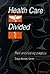 Health Care Divided: Race a...